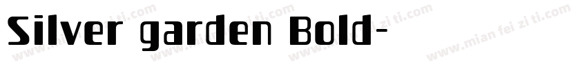 Silver garden Bold字体转换